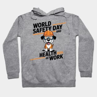 World Day for Safety and Health at Work Hoodie